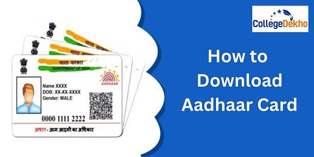 How to Download Aadhaar Card?