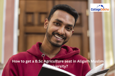 How to get a B.Sc Agriculture seat in Aligarh Muslim University