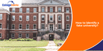 How to Identify a Fake University?