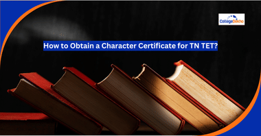 How to Obtain a Character Certificate for TN TET 2025