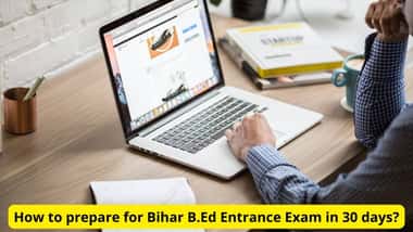30 दिनों में बिहार बी.एड सीईटी 2026 की तैयारी कैसे करें? (How to Prepare for Bihar B.Ed CET 2026 in 30 Days?)