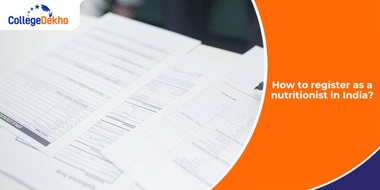 How to Get Registered as a Nutritionist in India
