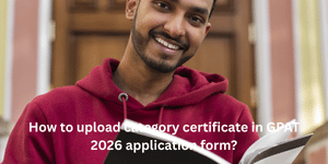 How to upload category certificate in GPAT 2026 application form