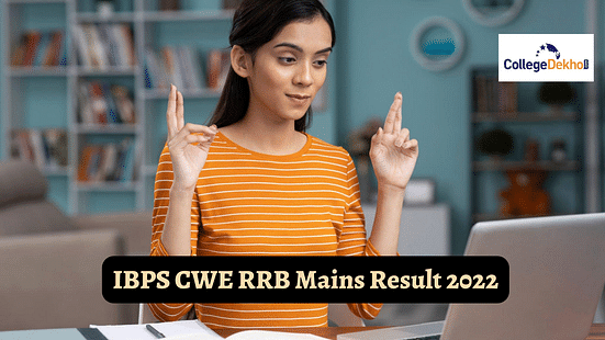 IBPS CWE RRB Mains Result 2022