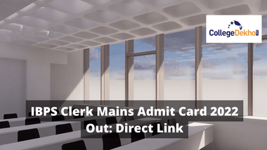 IBPS Clerk Mains Admit Card 2022 link