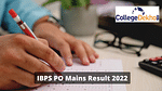 IBPS PO Mains Result 2022