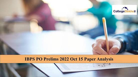 IBPS PO Prelims 2022 Oct 15 Paper Analysis