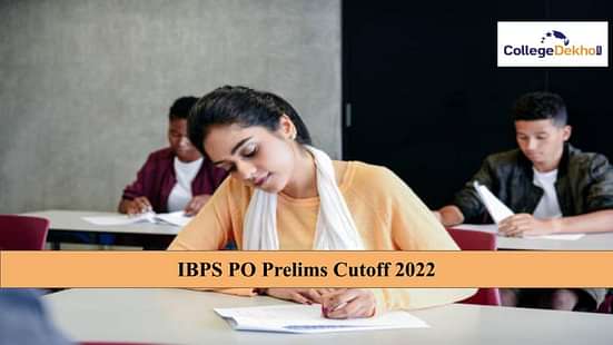 IBPS PO Prelims Cutoff 2022
