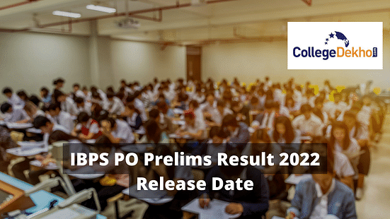 IBPS PO Prelims Result 2022 Date