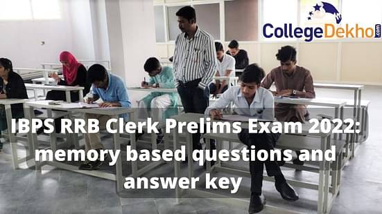 IBPS RRB Clerk Prelims Exam 2022 memory based questions