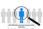 IBPS RRB Office Assistant Vacancies 2025 State-Wise