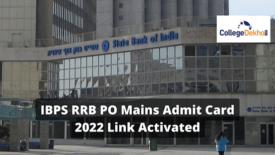 IBPS RRB PO Mains Admit Card 2022 Link Activated