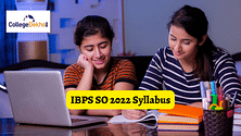 IBPS SO 2022 Syllabus: Check Highest Weightage Topics, Syllabus PDF