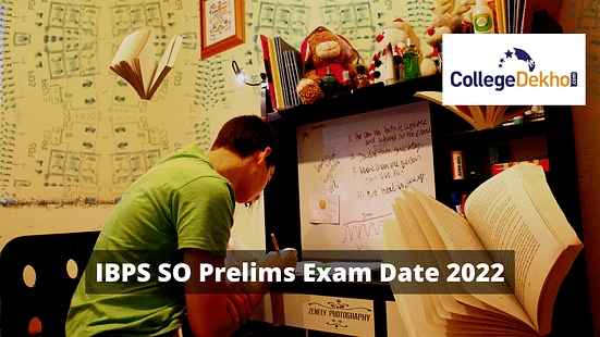 IBPS SO Prelims Exam Date 2022