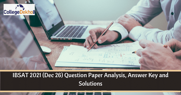IBSAT 2021 (Dec 26) Question Paper Analysis, Answer Key and Solutions