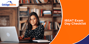 IBSAT 2024 Exam Day Checklist: Important Things to Remember