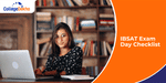 IBSAT 2024 Exam Day Checklist: Important Things to Remember