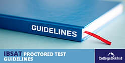 IBSAT 2024 Proctored Test Guidelines: Do’s and Don’ts