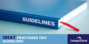 IBSAT Proctored Test Guidelines: Do’s and Don’ts