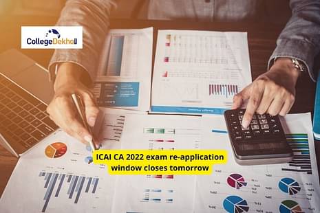ICAI CA 2022 exam re-application window closes tomorrow