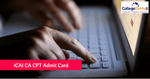 ICAI CA CPT December 2017 Admit Card Released