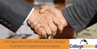 ICAI Signs MoU With IIMA to Conduct Courses for Chartered Accountants