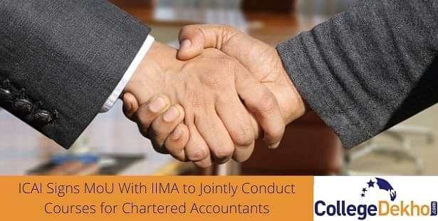 ICAI Signs MoU With IIMA to Conduct Courses for Chartered Accountants