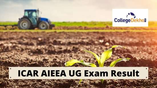 ICAR AIEEA UG 2021 Result