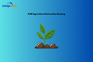 ICAR Ranking of Agricultural Universities: 2024, 2023, 2022