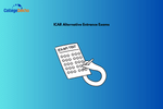 ICAR Alternative Entrance Exams