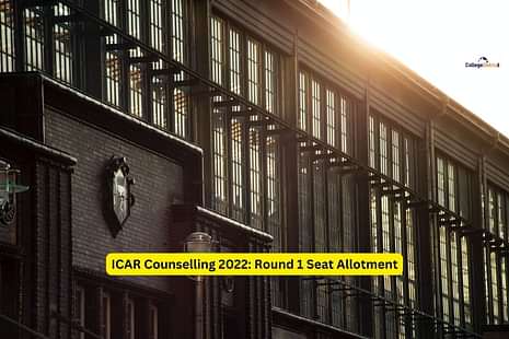 ICAR Counselling 2022: Round 1 Seat Allotment to be Released on December 19
