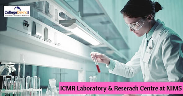 ICMR to Set Up Centre for Product Development at NIMS Hyderabad