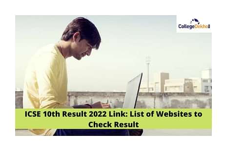 ICSE 10th result 2022, ICSE Class 10 result 2022, ICSE Semester 2 Result 2022 for 10th Class