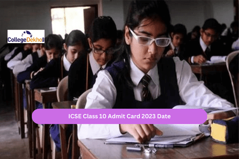 ICSE Class 10 Admit Card 2023 Date