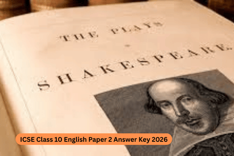 ICSE Class 10 English Paper 2 Answer Key 2026
