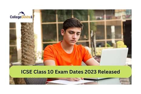 ICSE Class 10 Exam Dates 2023