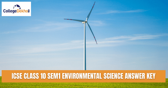 ICSE Class 10 Semester 1 Environmental Science Answer Key 2021-22 - Download PDF & Check Analysis