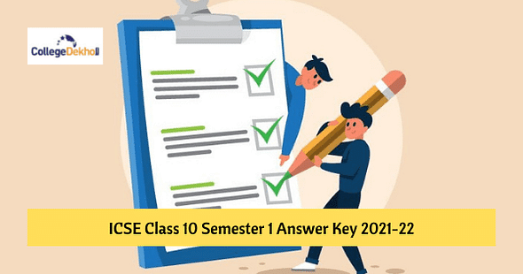ICSE Class 10 Semester 1 Answer Key 2021-22 (Available) – Download PDF for All Subjects