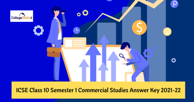 ICSE Class 10 Semester 1 Commercial Studies Answer Key 2021-22 – Download PDF Here