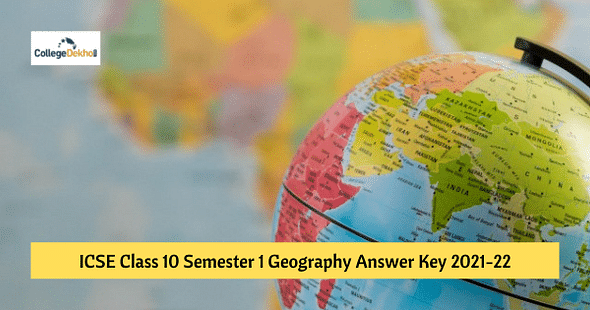ICSE Class 10 Semester 1 Geography (HCG Paper 2) Answer Key 2021-22 – Download PDF & Check Analysis