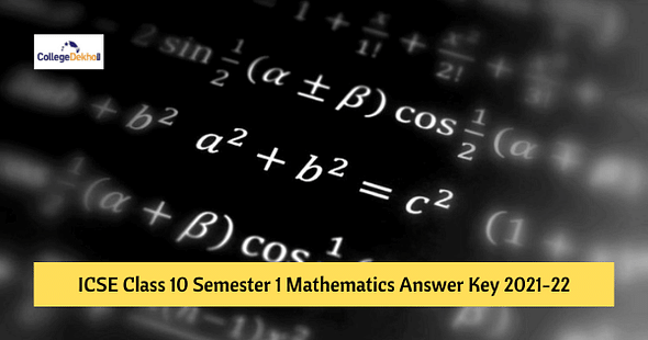 ICSE Class 10 Semester 1 Mathematics Answer Key 2021-22 – Download PDF & Check Analysis