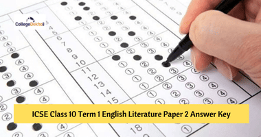 ICSE Class 10 Term 1 English Literature Paper 2 Answer Key 2021-22 – Download PDF & Check Analysis
