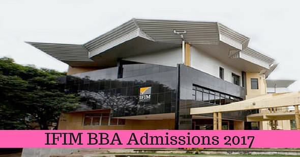 IFIM BBA Applications 2017: Last Date to Apply Today