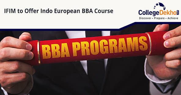 IFIM B School Starts Indo-European BBA Course