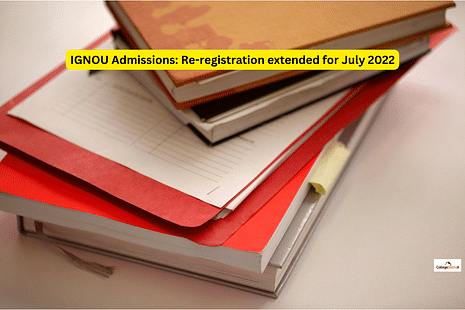 IGNOU Admissions: Re-registration extended for July 2022 session; check how to apply
