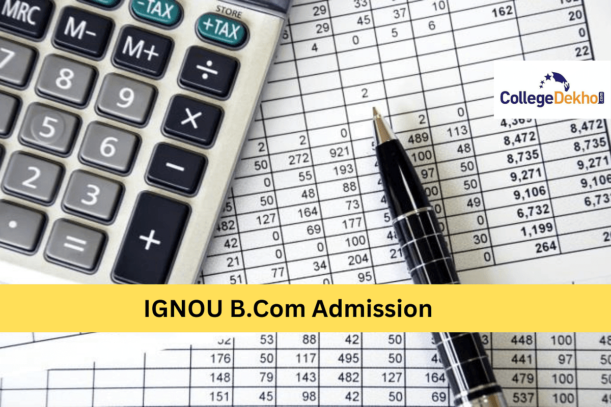 IGNOU B.Com Admission 2024 Application Form Eligibility Criteria