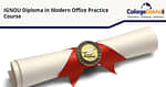 Diploma in Modern Office Practice (DMOP) Program at IGNOU