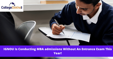 IGNOU MBA Admissions 2021 Without Entrance Exam