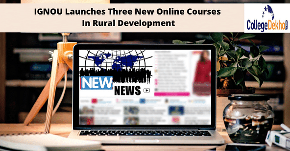 IGNOU Launches Three New Online Courses In Rural Development