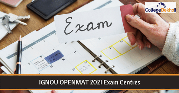 IGNOU OPENMAT 2021 Exam Centres